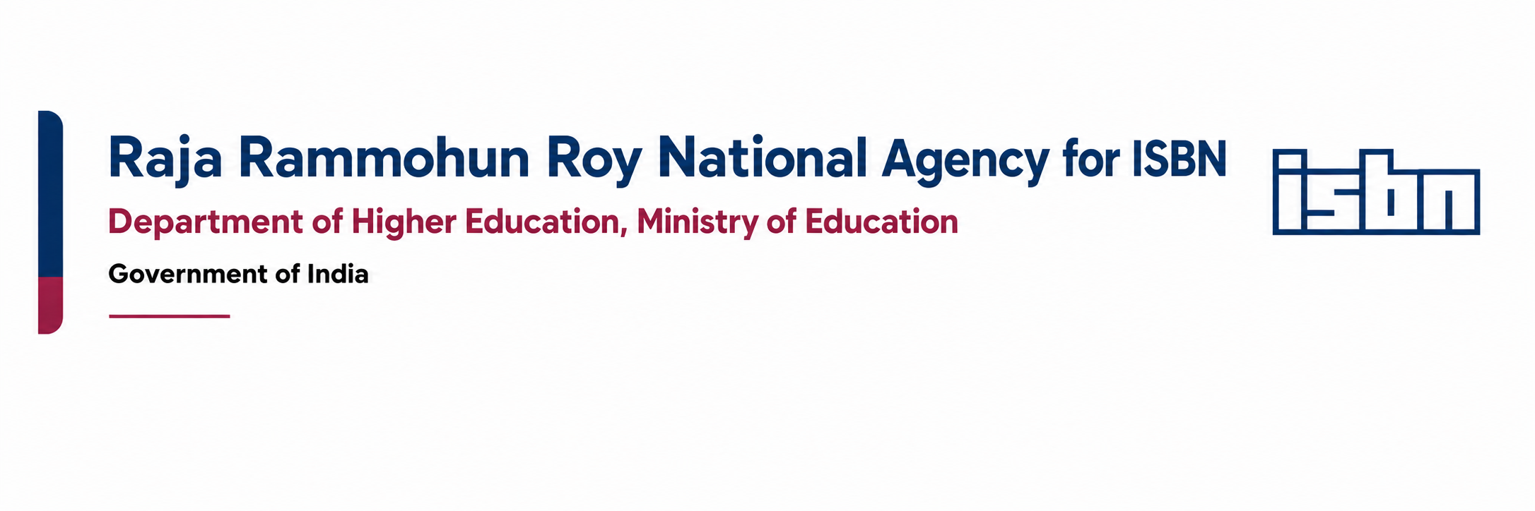 Raja Rammohun Roy National Agency for ISBN — Department of Higher Education, Ministry of Education, Government of India